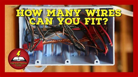 how many electrical wires can i fit into 4x4x12 box|box feeding wire chart.